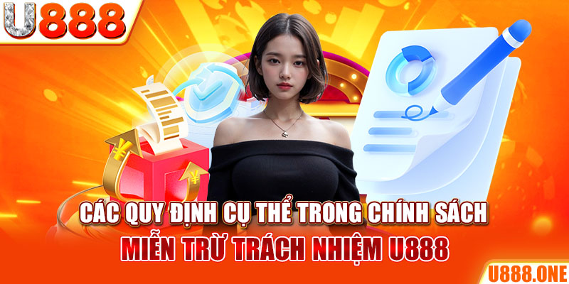 Các quy định cụ thể trong chính sách miễn trừ trách nhiệm KUBET