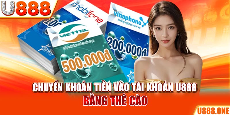 Chuyển khoản tiền vào tài khoản KUBET bằng thẻ cào