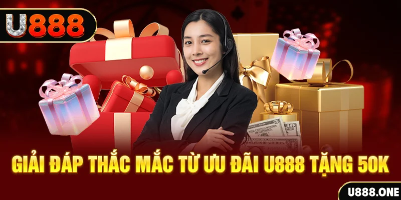 Giải đáp thắc mắc từ ưu đãi KUBET tặng 50K
